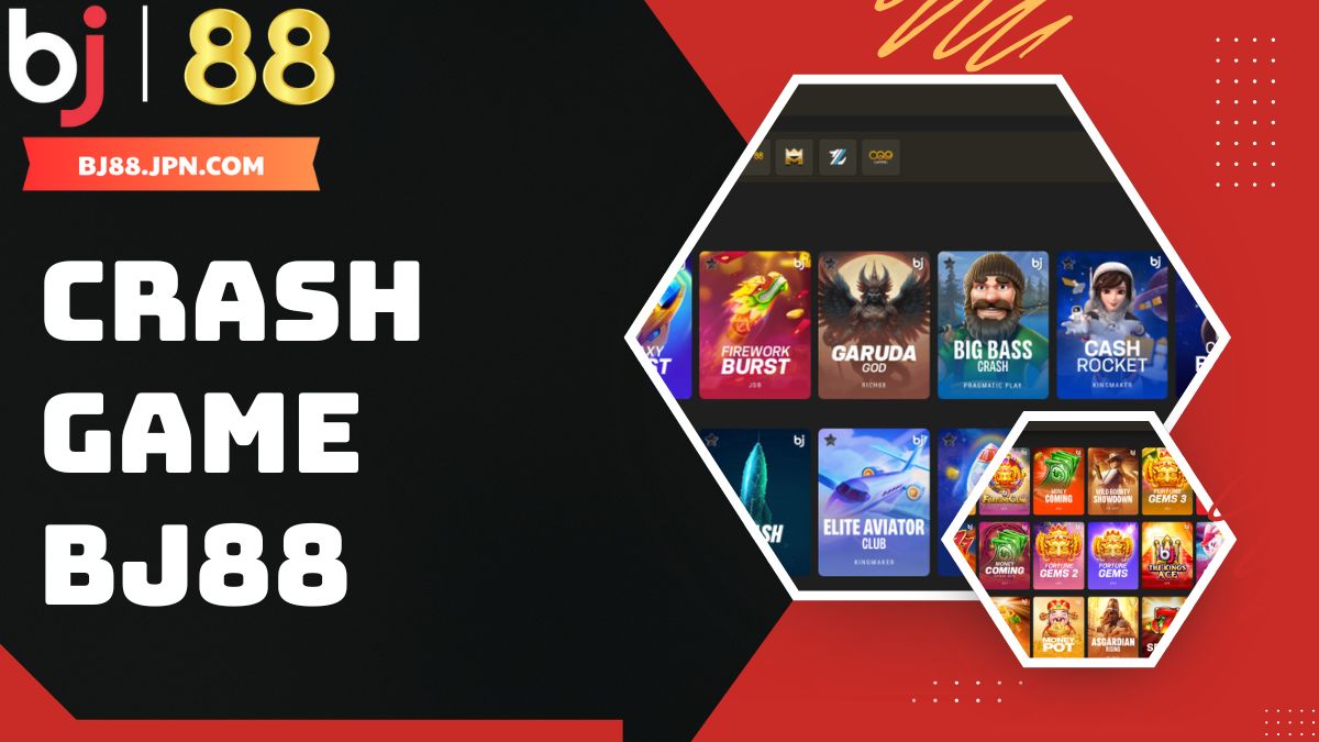 Trải nghiệm Crash Game BJ88 tối ưu tại Việt Nam năm 2026 1 Trải nghiệm Crash Game BJ88